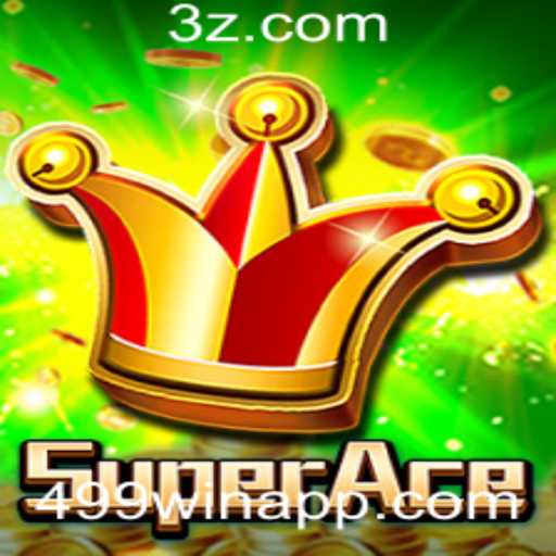 Descubra o Fascinante Mundo de SuperAce e a Estratégia do 499win